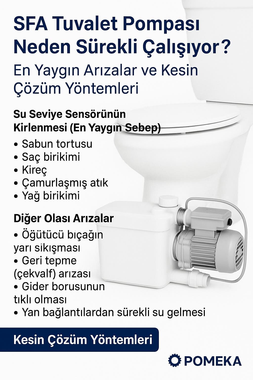 SFA Tuvalet Pompası Neden Sürekli Çalışıyor?