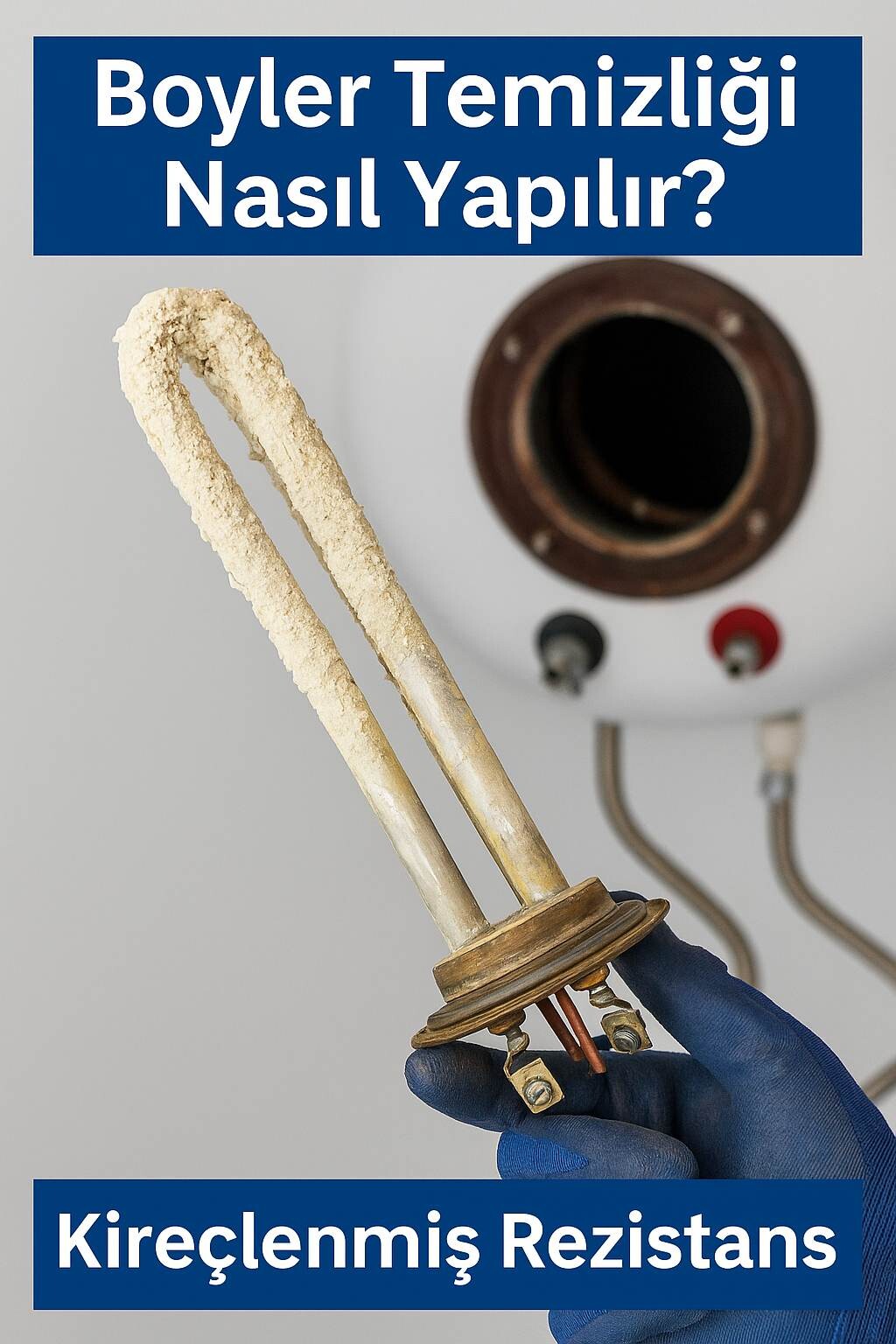 Boyler Temizliği Nasıl Yapılır?